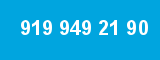 919 949 21 90 919 949 21 90